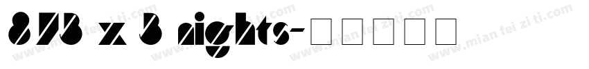 873 x 3 nights字体转换